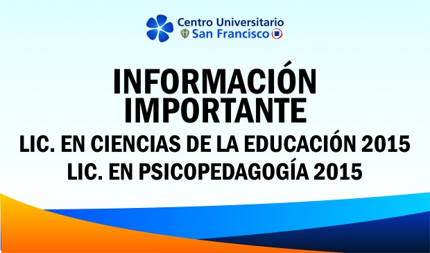 INFORMACIÓN IMPORTANTE - PREINSCRIPCIÓN LIC. EN CIENCIAS DE LA EDUCACIÓN Y LIC. EN PSICOPEDAGOGÍA